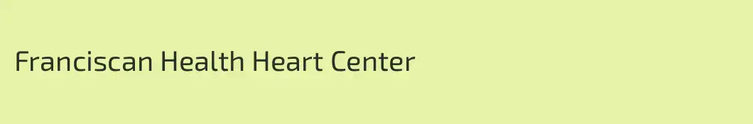 Franciscan Health Heart Center